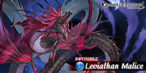 gbf leviathan malice.